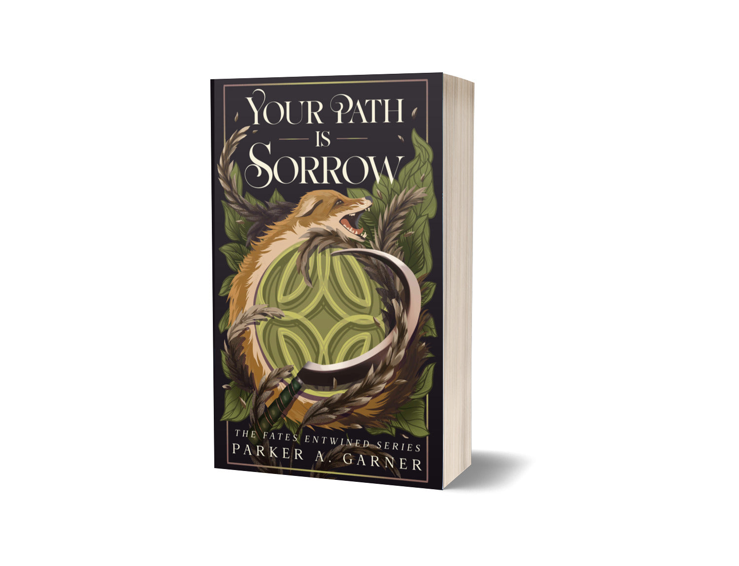 Your Path is Sorrow - The Fates Entwined Book 1