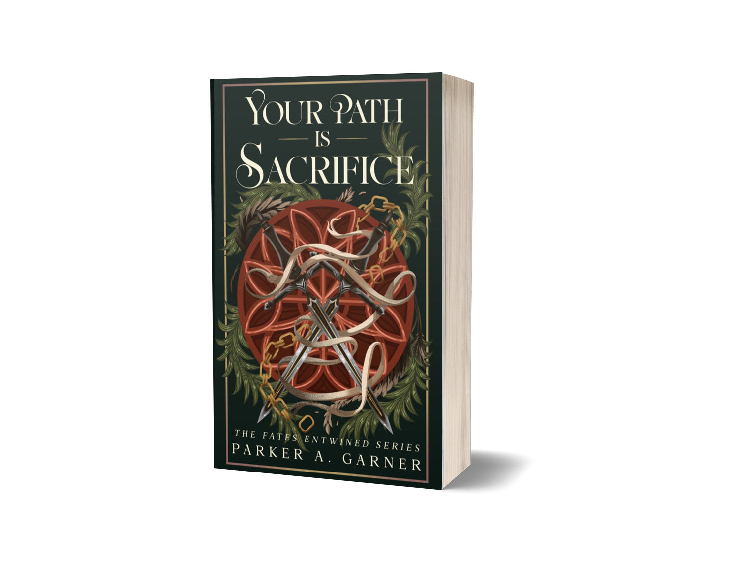 Your Path is Sacrifice - The Fates Entwined Book 2